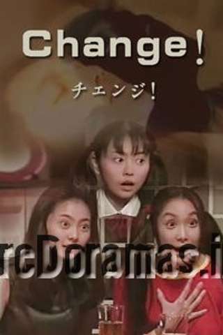 Change! | チェンジ！ (1998)